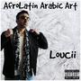 Afrolatin Arabic Art (Explicit)