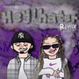 Hey! hater (feat. G-BOY) [Remix] [Explicit]