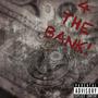 4 THE BANK! (feat. RA.) [Explicit]