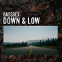 Down & Low (Extended)