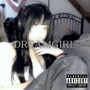 DreamGirl (Explicit)