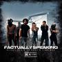 Factually Speaking (feat. Rb Kody & Timo Red) [Explicit]