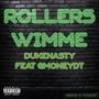 Rollers Wimme (feat. gmoneydt) [Explicit]