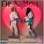 Me & You (feat. Nekka Baby)