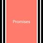 Promises