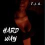 Hard Way