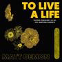 To live a life (Explicit)
