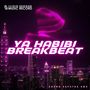 DJ BREAKBEAT YA HABIBI