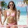 LAILALA (My sunglasses) (feat. Estela Garcia) [Radio Edit]