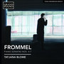 FROMMEL, G.: Piano Sonatas Nos. 4-7 (Blome)