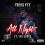 All Night (feat. YFN Gutta) [Explicit]