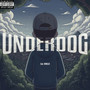 Underdog (Explicit)