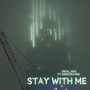 Stay With Me