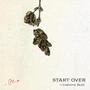 Start Over (feat. Christie Bloy)