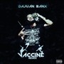 Bless The Game (Vaccine) [Explicit]