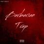 Barbarian Trap (Explicit)