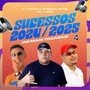 Sucessos 2024 / 2025 (As Mais Tocadas) [Explicit]