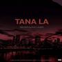 Tana La (feat. Blaqkey & M.A.F.I.A_za)