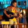 Fika Ku Mi (Explicit)