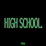 High School (Explicit)