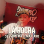 EL MANIAKO THE BOOST: LA ROCHA SESSION 04 (Explicit)