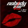 Nobody Else (feat. Pierre) [Explicit]