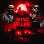 See No Evil (Explicit)