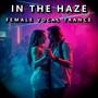 In the Haze (Uplifting Progressive Trance)