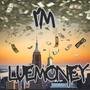 I'M LUEMONEY (Explicit)