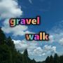 Gravel Walk