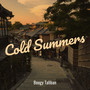 Cold Summers (Explicit)