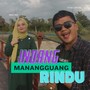 Indang Manangguang Rindu