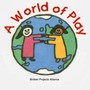 A World of Play