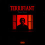 Terrifiant (Explicit)