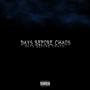 Days Before Chaos (Explicit)
