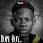 Dope Boy