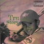 Tru Story (Explicit)