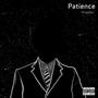 Patience (Explicit)