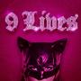 9 Lives (Explicit)