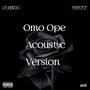 Omo Ope (Acoustic  Version)