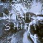 Night Shift (Explicit)