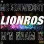 M'n Naam Iz (feat. LionRos) [Explicit]