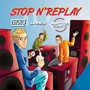 Stop N'Replay