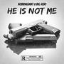 He Is Not Me (feat. BIG JOJO) [Explicit]