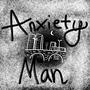 Anxiety Man