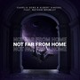 Not Far from Home (feat. Nathan Brumley)