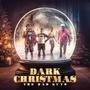 The bad guys – Dark Christmas (feat. Arless, Frejo, Nas R & Maté Beats) [Special Version] [Explicit]