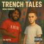 Trench Tales (Explicit)