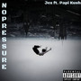 No Pressure (Explicit)