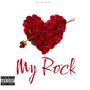 My rock (Explicit)